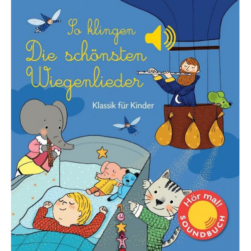 Emilie Collet - So klingen die schönsten Wiegenlieder