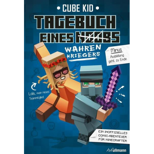 Cube Kid - Tagebuch eines wahren Kriegers (Bd. 4)