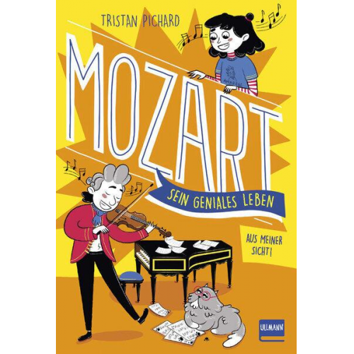 Tristan Pichard - Mozart – sein geniales Leben