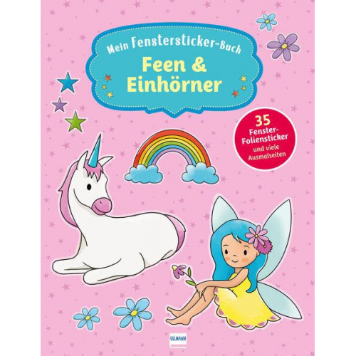 Mein Fenstersticker-Buch Feen & Einhörner