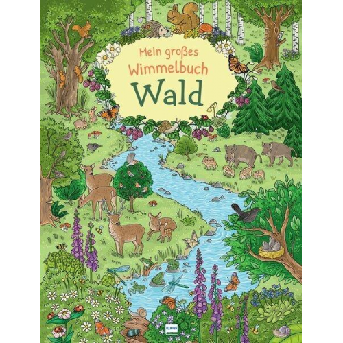 Mein großes Wimmelbuch Wald