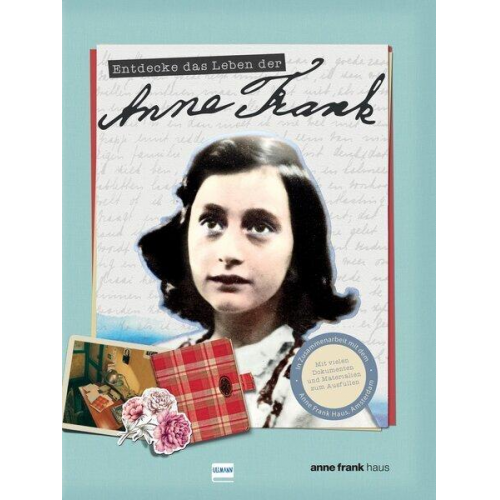 Kay Woodward - Entdecke das Leben der Anne Frank