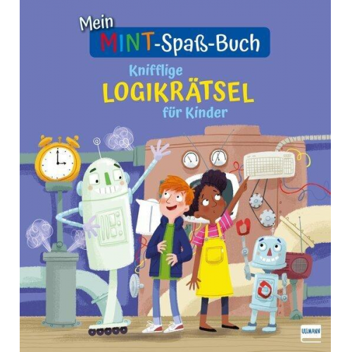 William Potter - Mein MINT-Spaß-Buch: Knifflige Logikrätsel für Kinder