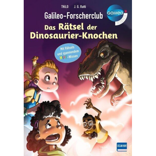 Thilo - Galileo-Forscherclub - Das Rätsel der Dinosaurier-Knochen