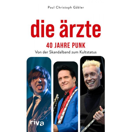 Paul Christoph Gäbler - Die Ärzte – 40 Jahre Punk