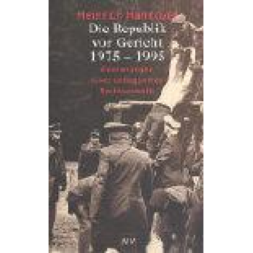 Heinrich Hannover - Die Republik vor Gericht 1975-1995