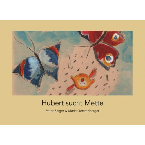 Peter Zeiger Marie Gerstenberger - Hubert sucht Mette