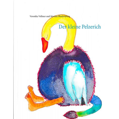 Veronika Vollmer Martine Blankenburg - Der kleine Pelzerich
