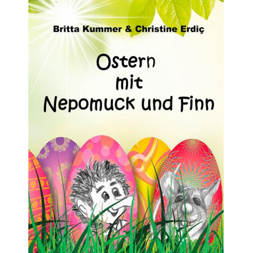 Britta Kummer Christine Erdiç - Ostern mit Nepomuck und Finn
