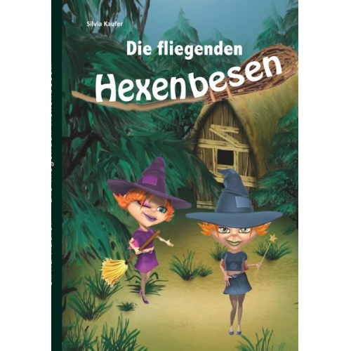 Silvia Kaufer - Die fliegenden Hexenbesen