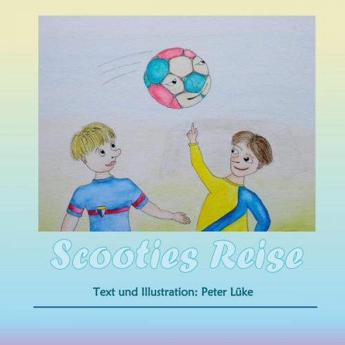 Peter Lüke - Scooties Reise
