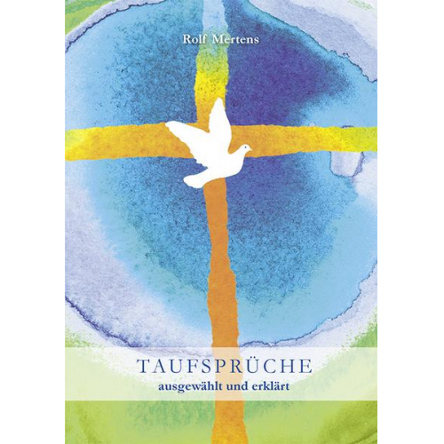 Taufsprüche ausgewählt und erklärt