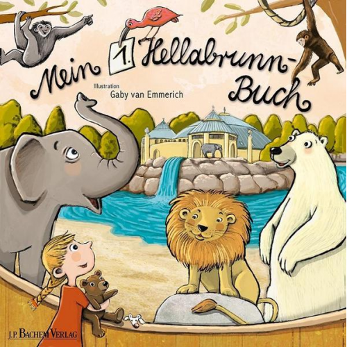 Gaby van Emmerich - Mein 1. Hellabrunn-Buch