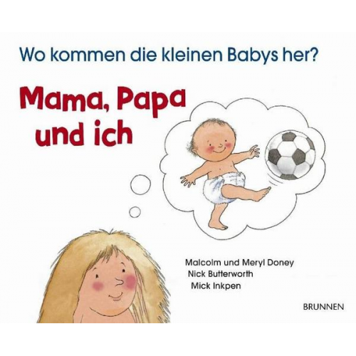 Meryl Doney Nick Butterworth Mick Inkpen - Mama, Papa und ich