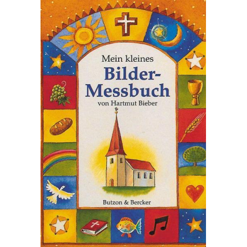 Hartmut Bieber - Mein kleines Bilder-Messbuch