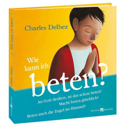 Charles Delhez - Wie kann ich beten?