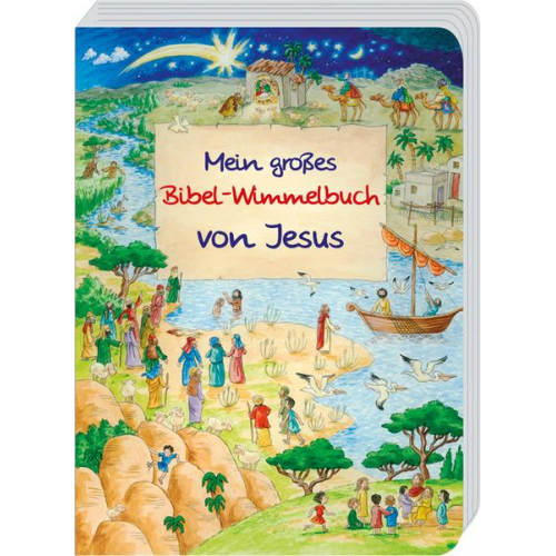 Reinhard Abeln - Mein großes Bibel-Wimmelbuch von Jesus