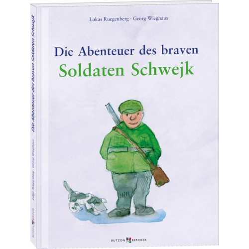 Georg Wieghaus - Die Abenteuer des braven Soldaten Schwejk