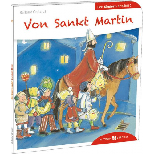 Barbara Cratzius - Von Sankt Martin den Kindern erzählt