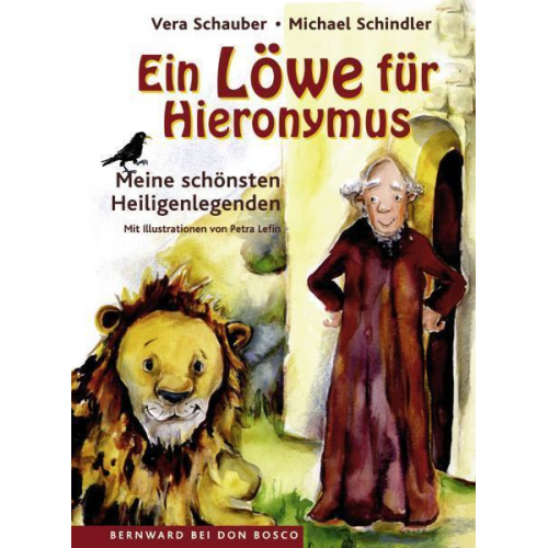 Vera Schauber Michael Schindler - Ein Löwe für Hieronymus