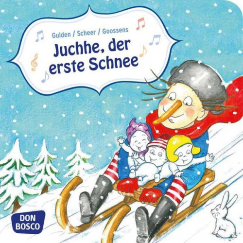Elke Gulden Bettina Scheer - Juchhe, der erste Schnee. Mini-Bilderbuch.