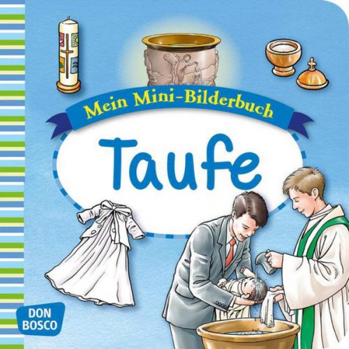 Esther Hebert Gesa Rensmann - Taufe. Mini-Bilderbuch.