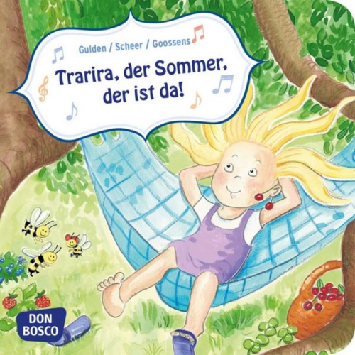 Elke Gulden Bettina Scheer - Trarira, der Sommer, der ist da! Mini-Bilderbuch.