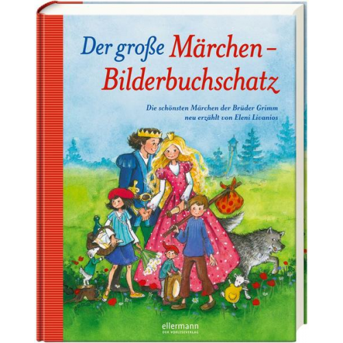 Eleni Livanios - Der große Märchen-Bilderbuchschatz