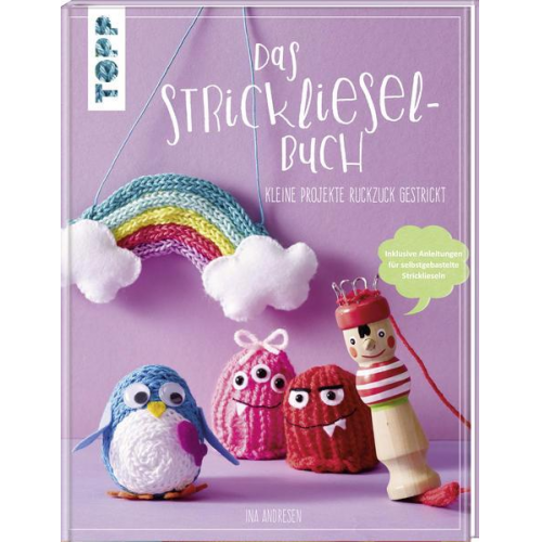 Ina Andresen - Das Strickliesel-Buch