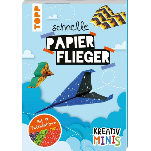 Stephanie Göhr - Kreativ Minis Schnelle Papierflieger
