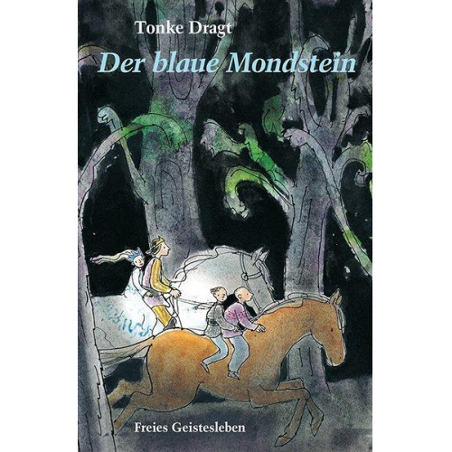 Tonke Dragt - Der blaue Mondstein
