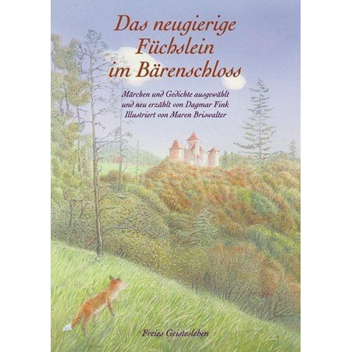 Dagmar Fink - Das neugierige Füchslein im Bärenschloss