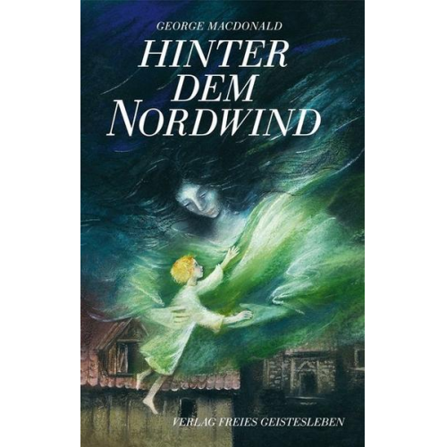 George MacDonald - Hinter dem Nordwind