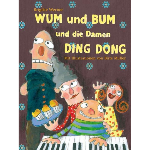 Brigitte Werner - WUM und BUM und die Damen DING DONG