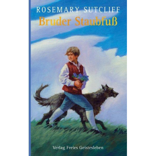 Rosemary Sutcliff - Bruder Staubfuß