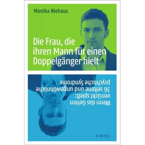 Monika Niehaus - Die Frau, die ihren Mann für einen Doppelgänger hielt