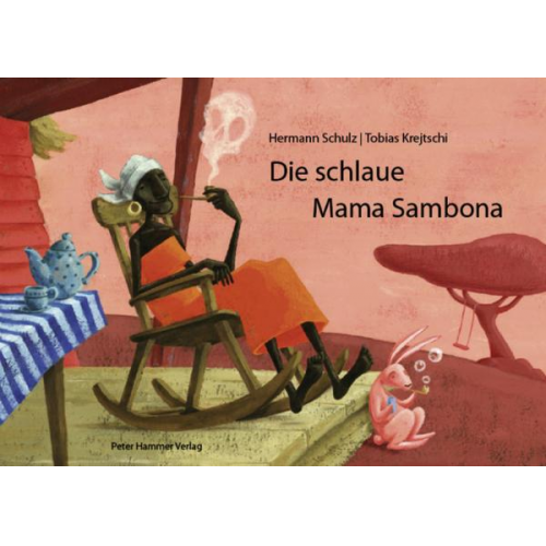 Hermann Schulz - Die schlaue Mama Sambona