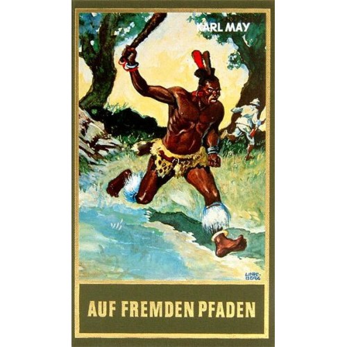Karl May - Auf fremden Pfaden