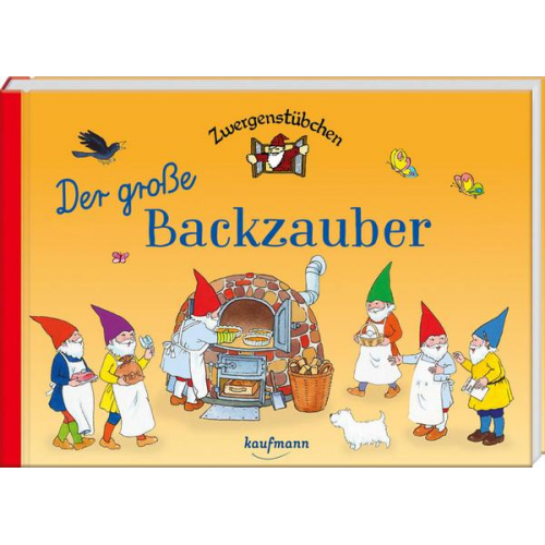 Elke Schuster - Zwergenstübchen Der große Backzauber