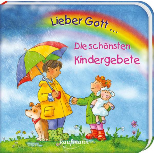 Katharina Wilhelm - Lieber Gott ... Die schönsten Kindergebete