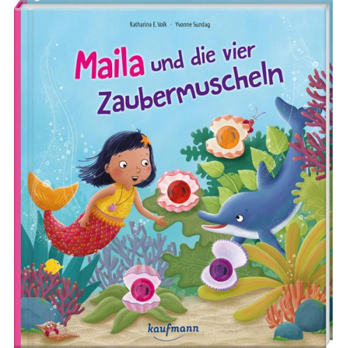 Katharina E. Volk - Maila und die vier Zaubermuscheln
