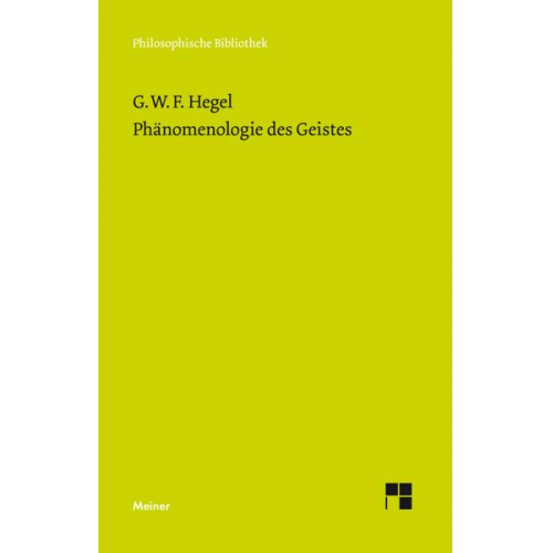 Georg Wilhelm Friedrich Hegel - Phänomenologie des Geistes