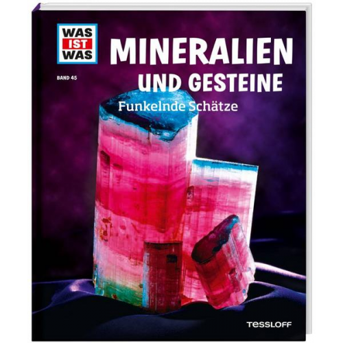 Karin Finan - WAS IST WAS Band 45 Mineralien und Gesteine. Funkelnde Schätze
