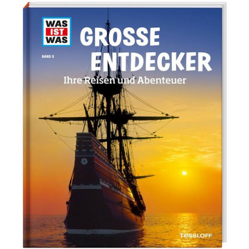 Karin Finan - WAS IST WAS Band 5 Große Entdecker. Ihre Reisen und Abenteuer