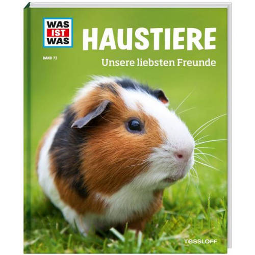 Annette Hackbarth - WAS IST WAS Band 72 Haustiere. Unsere liebsten Freunde