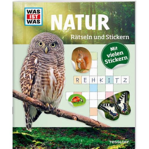 Anja Kunze - WAS IST WAS Rätseln und Stickern: Natur