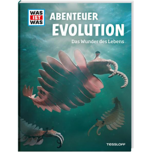 Manfred Baur - WAS IST WAS Abenteuer Evolution. Das Wunder des Lebens