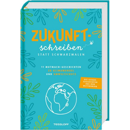 Zukunftschreiben statt Schwarzmalen