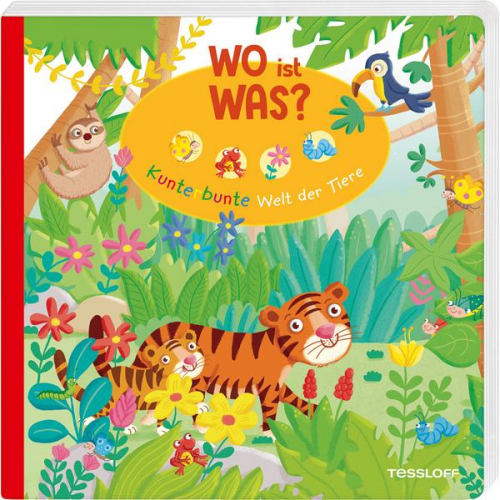 Julia Reindl - WO ist WAS? Kunterbunte Welt der Tiere. Pappebuch für Kinder ab 18 Monaten