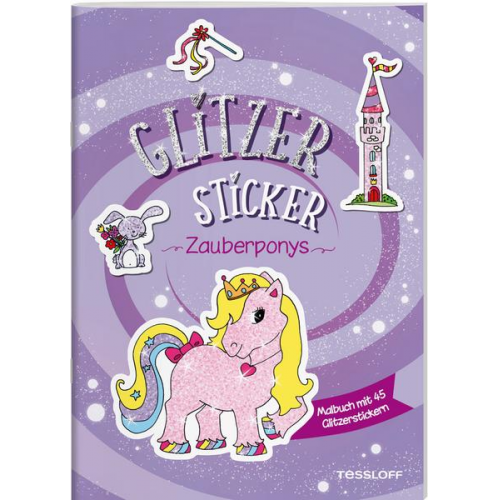 Sandra Schmidt - Glitzer-Sticker Malbuch. Zauberponys